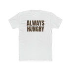 Always Hungry - Tee - Twisted Jezebel