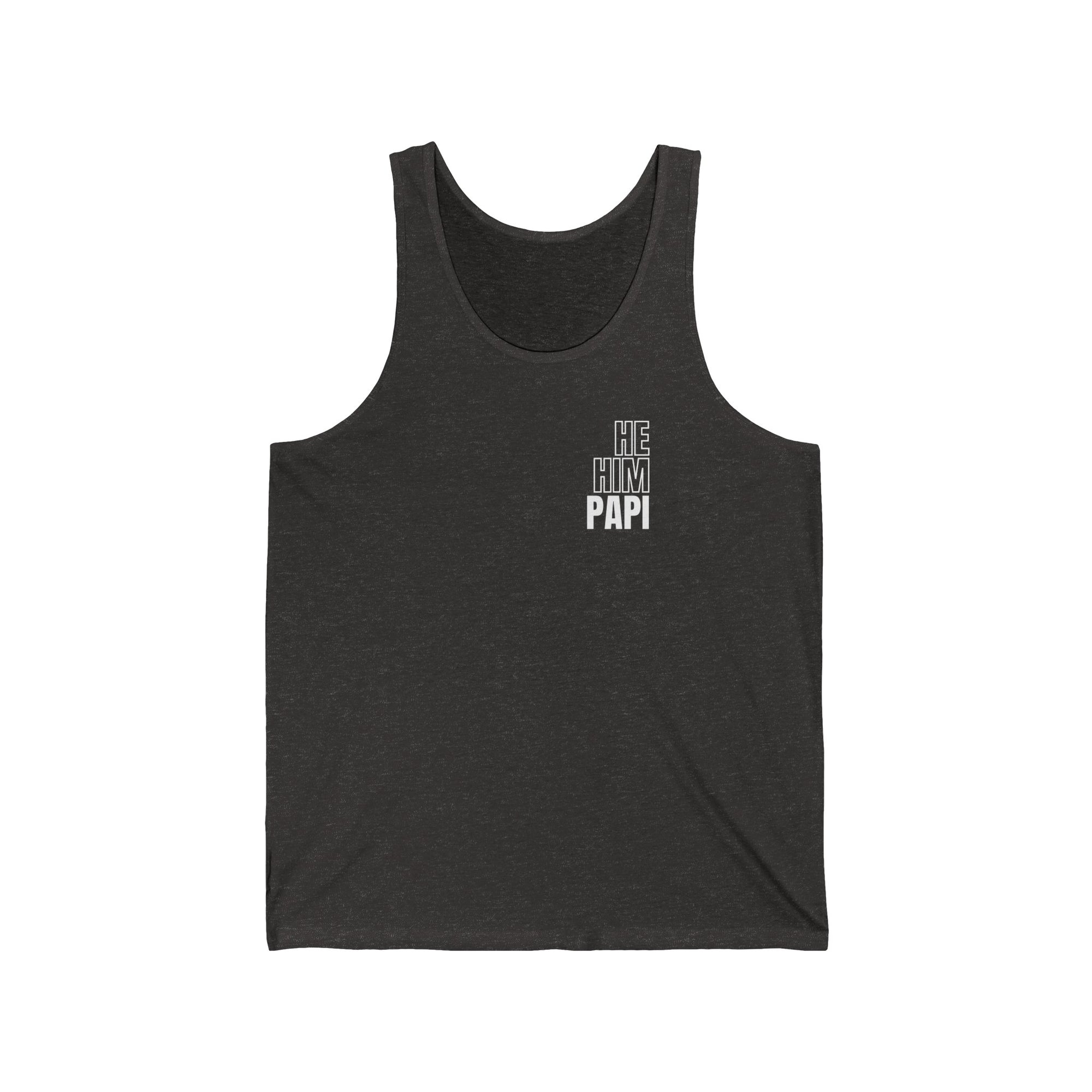 He, Him, Papi II Tank