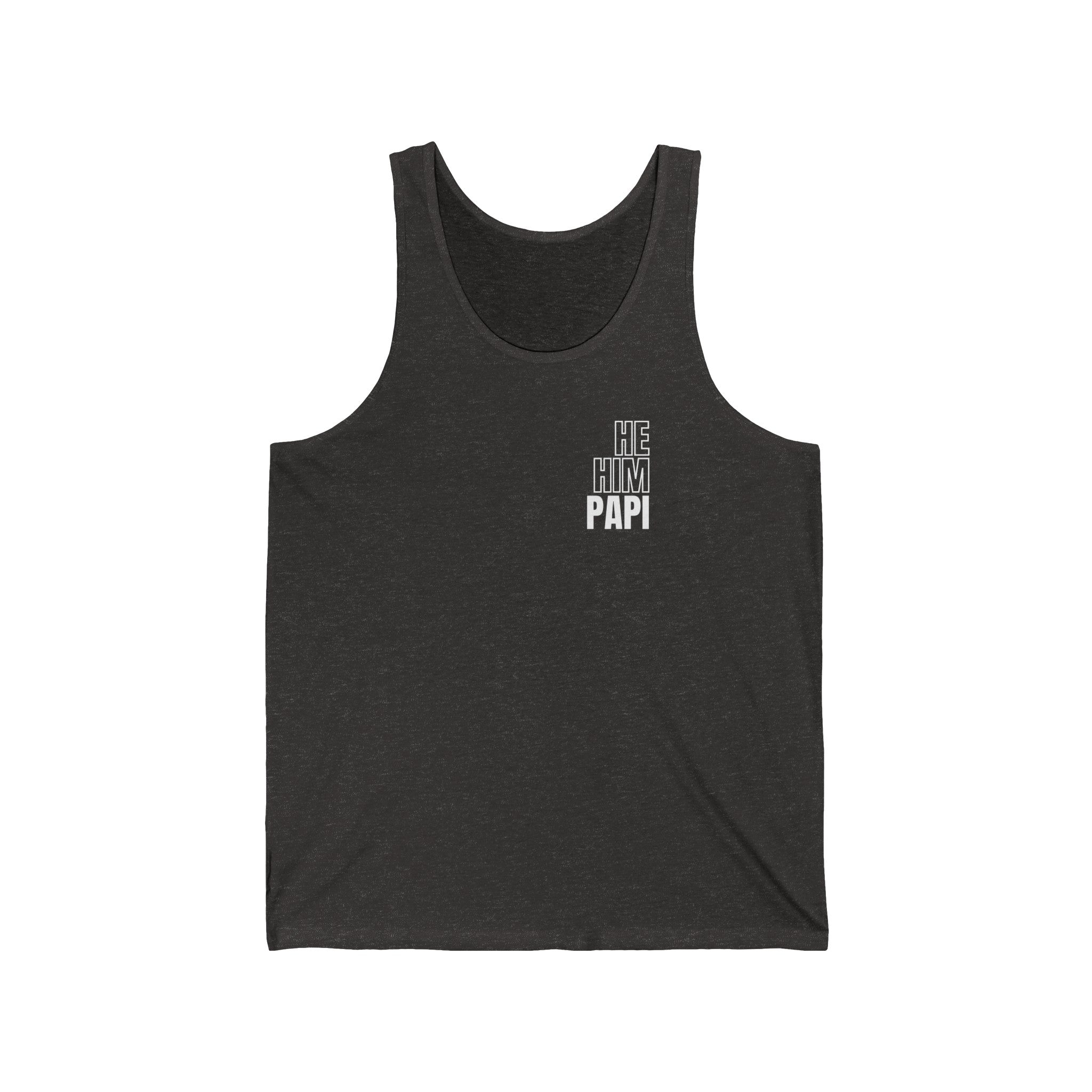 He, Him, Papi II Tank