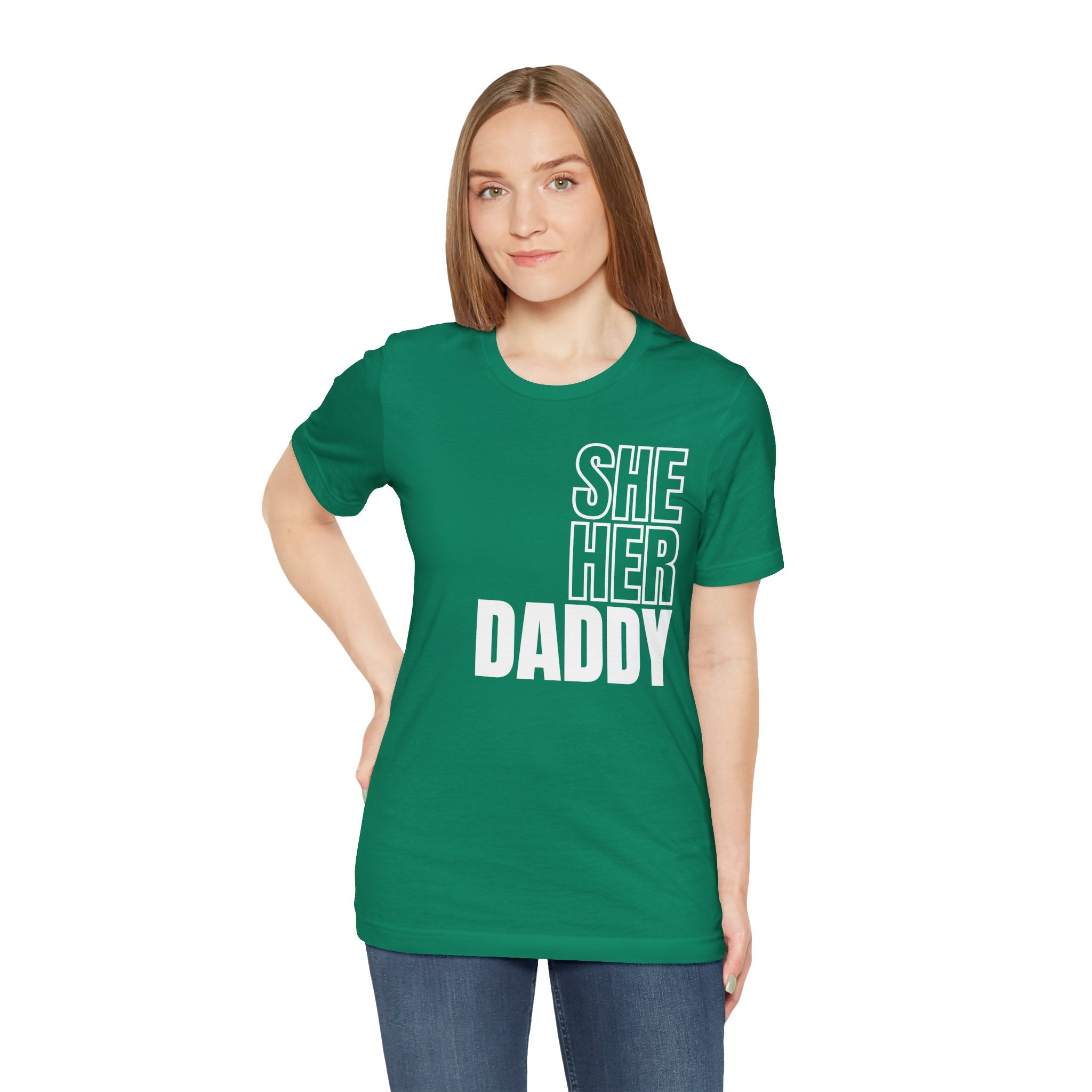 She Her Daddy Unisex Tee