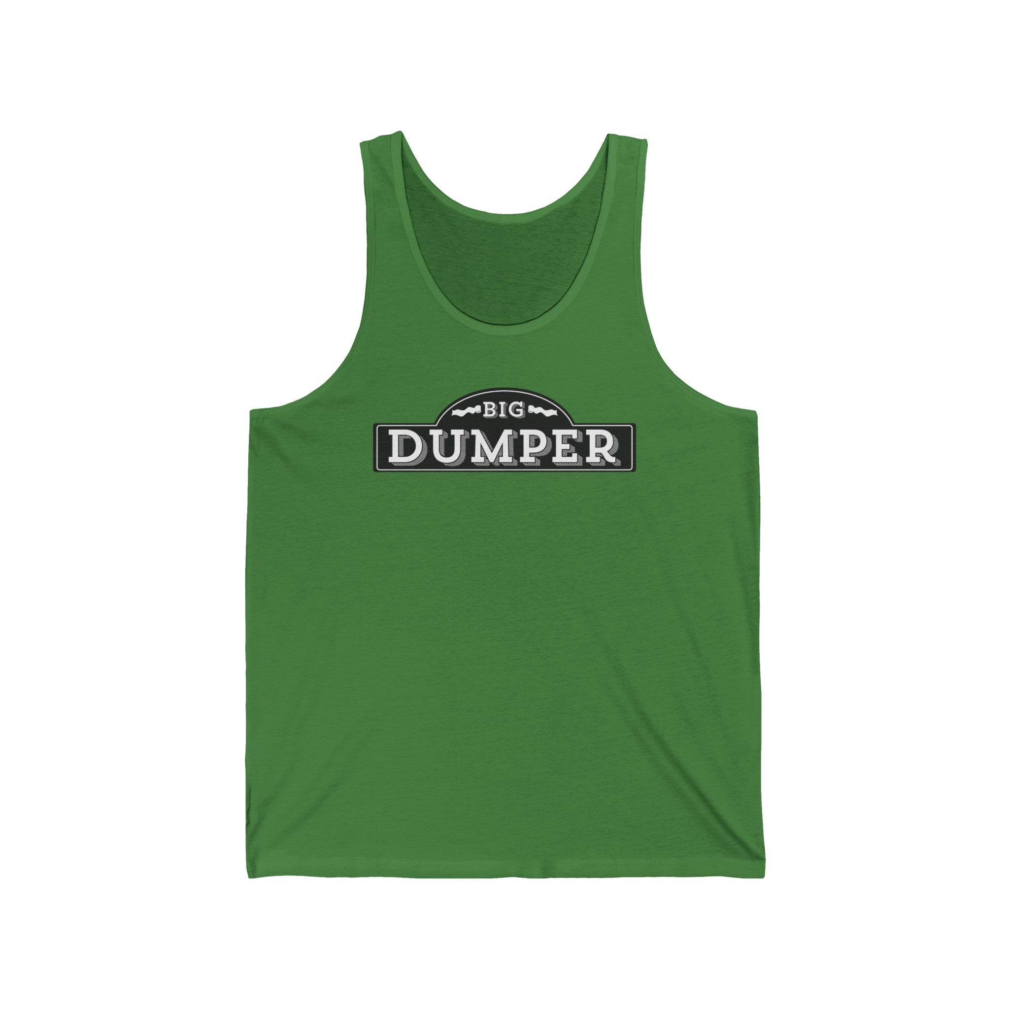 Big Dumper Tank