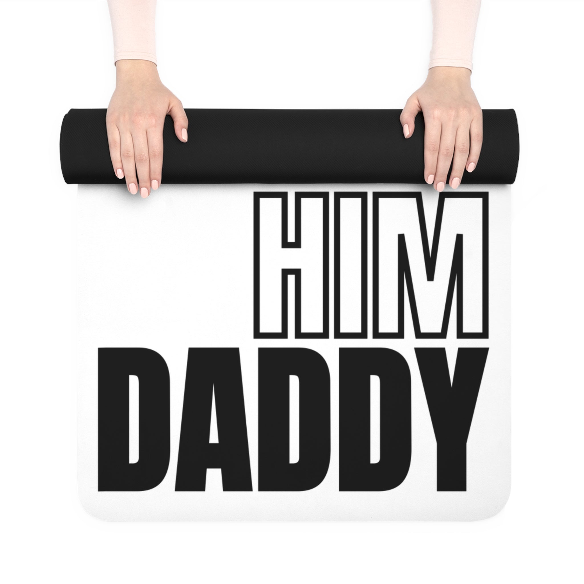 He, Him, Daddy Fluid Proof Rimming Mat
