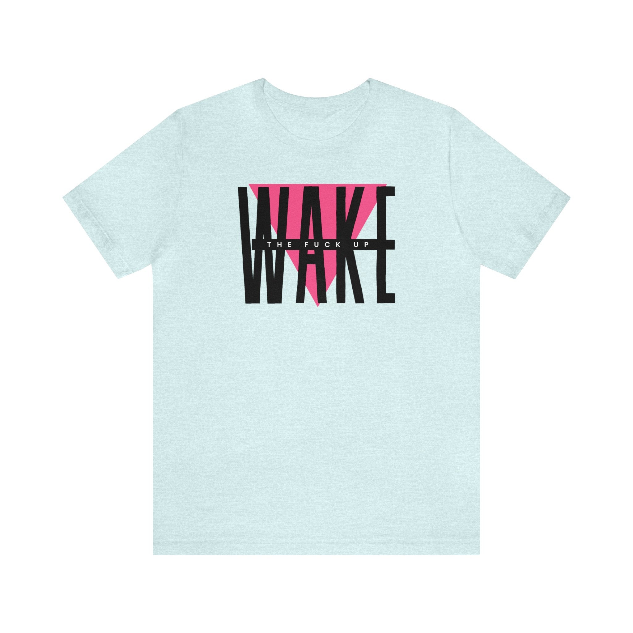 Wake Up - Tee - Twisted Jezebel