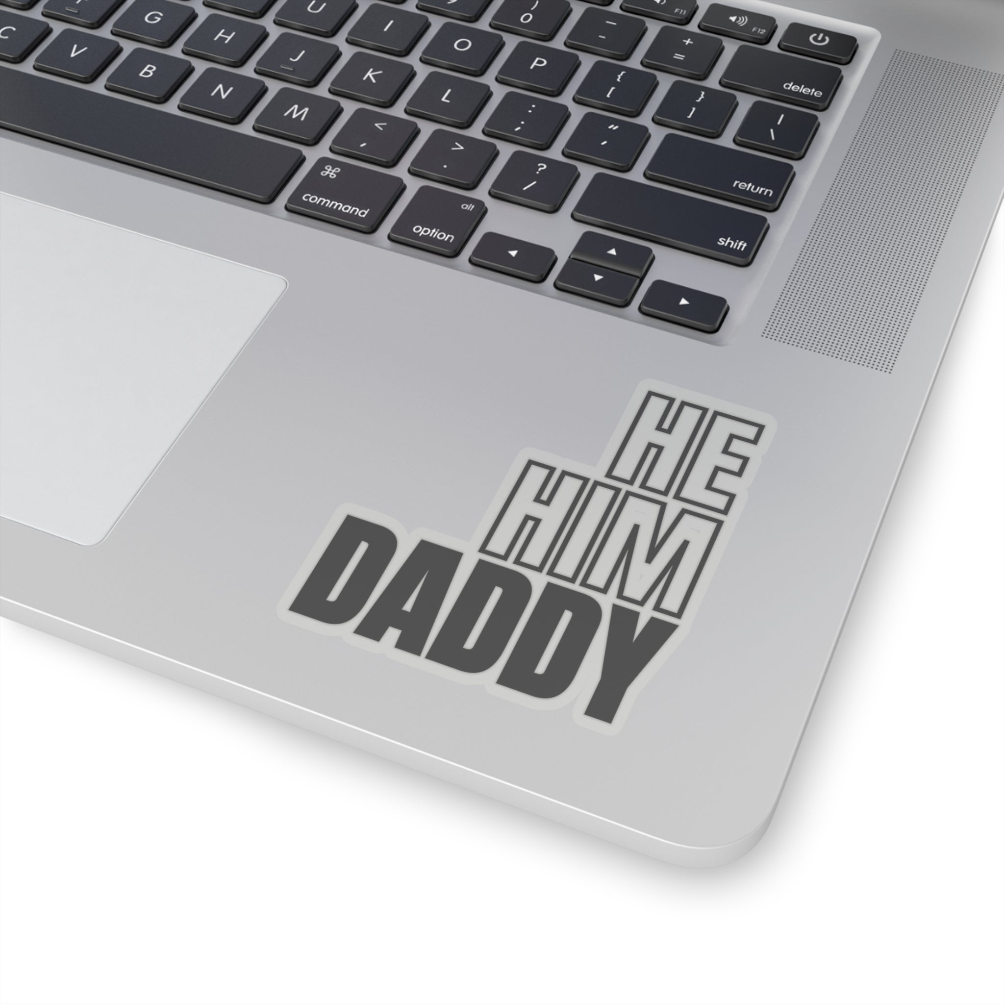 He Him Daddy Kiss-Cut Stickers - Kiss-Cut Stickers - Twisted Jezebel