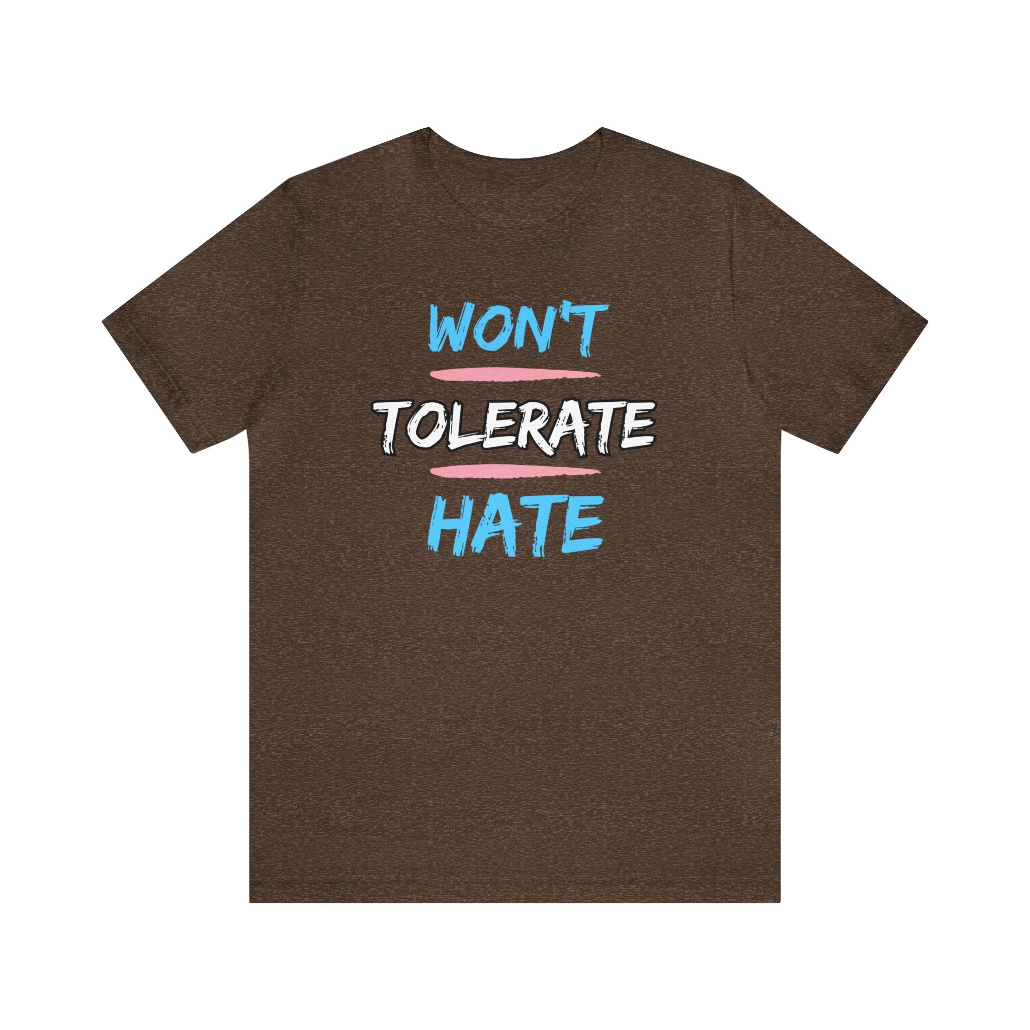 Won't Tolerate Hate Trans Pride Edition Tee