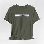 RESPECT TRANS Or I'll Identify As A Fucking Problem Tee