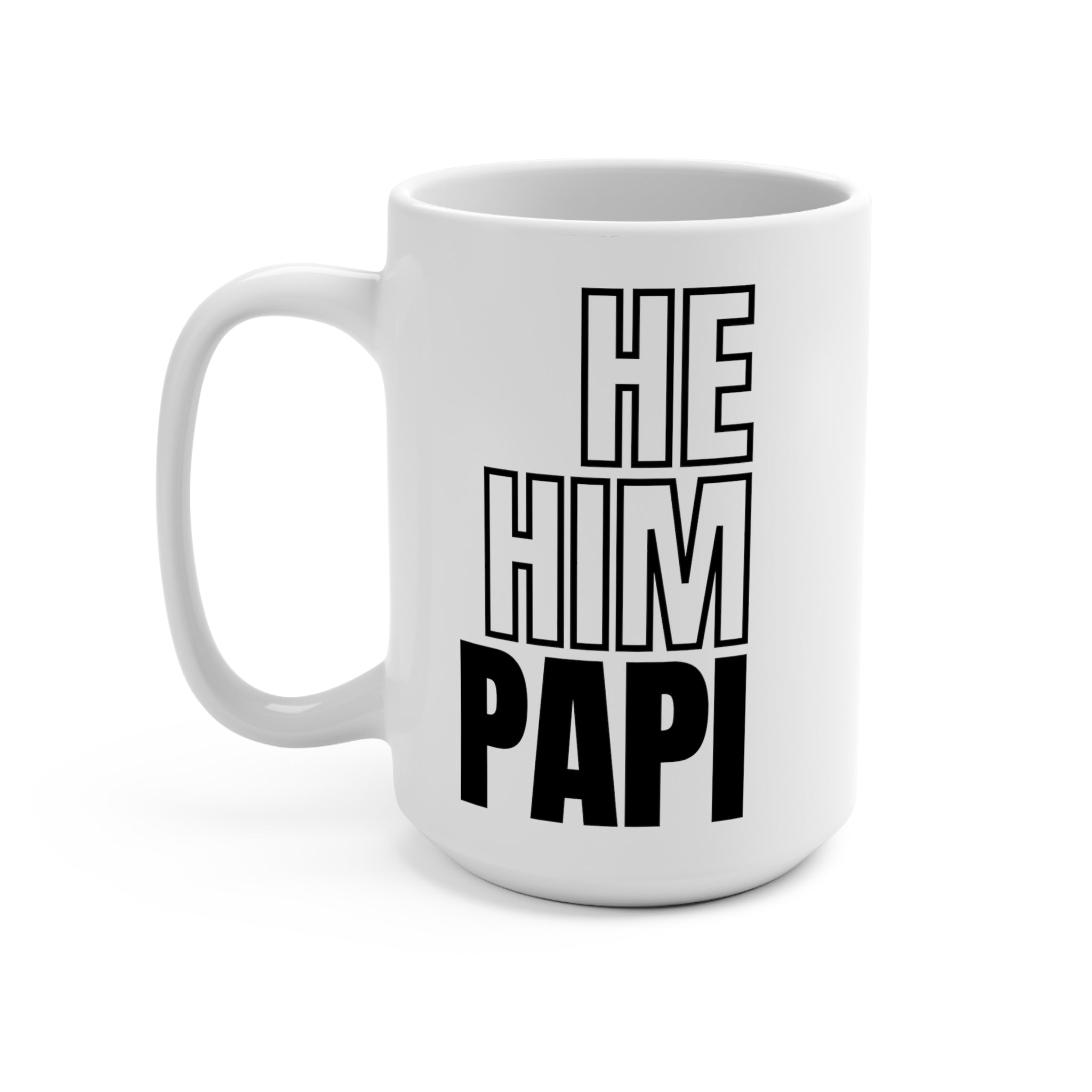 He, Him, Papi Mug