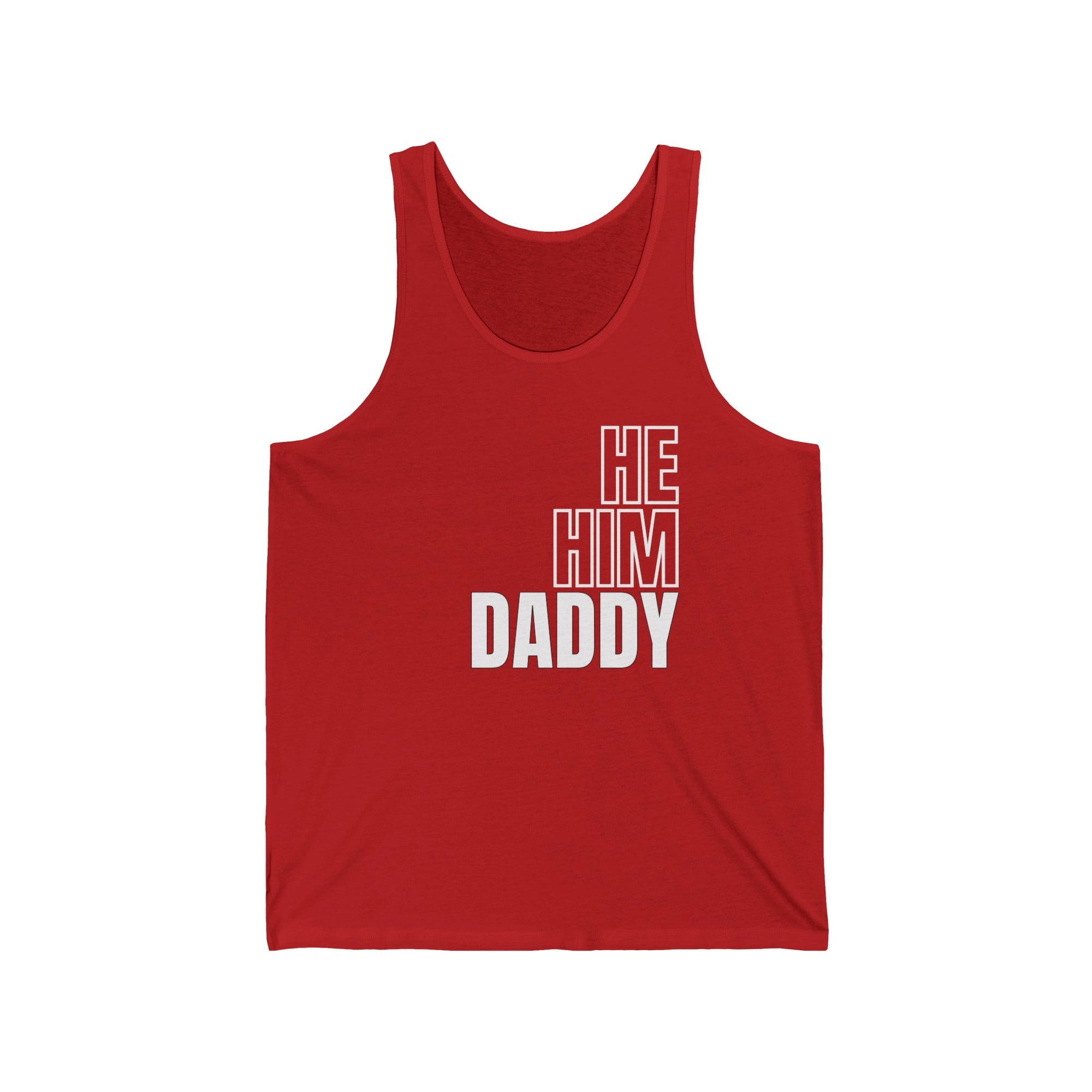 He, Him, Daddy II Tank