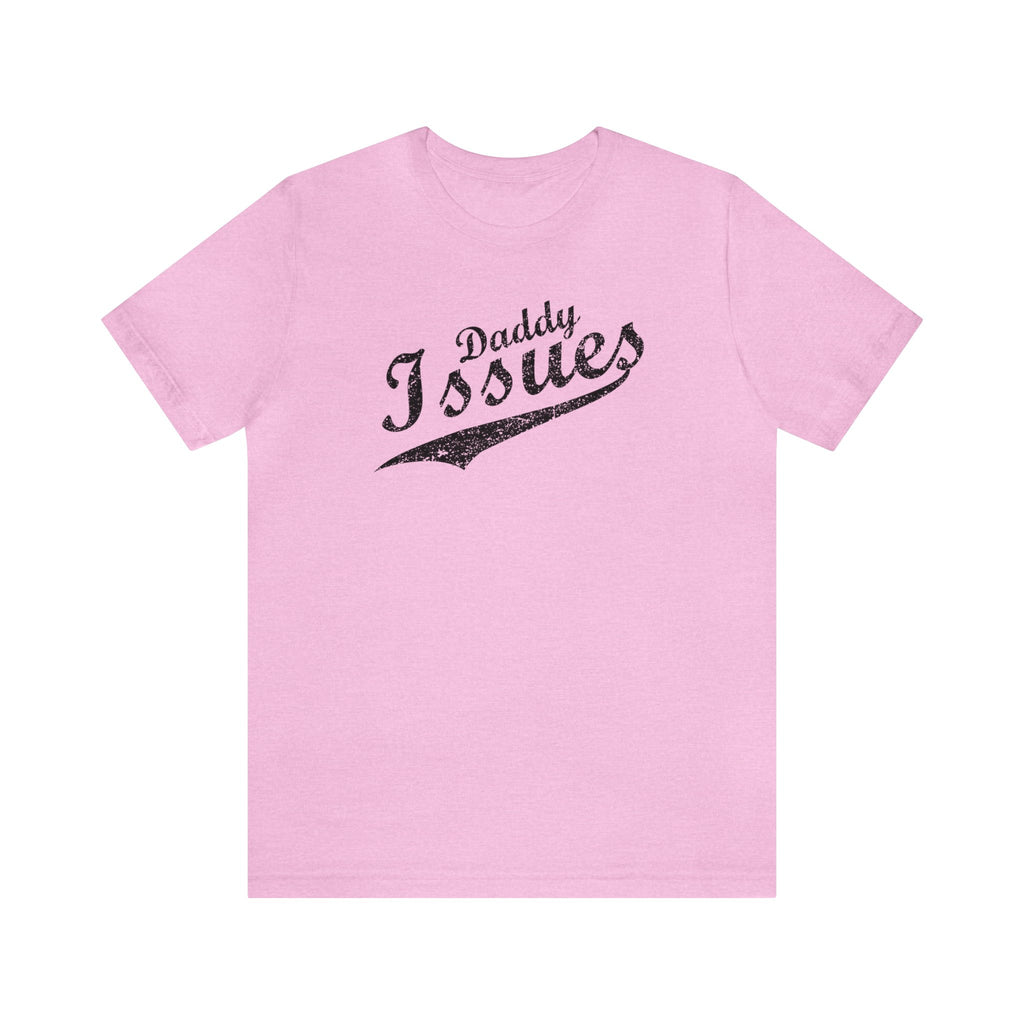 Daddy Issues Script Tee - Tee - Twisted Jezebel