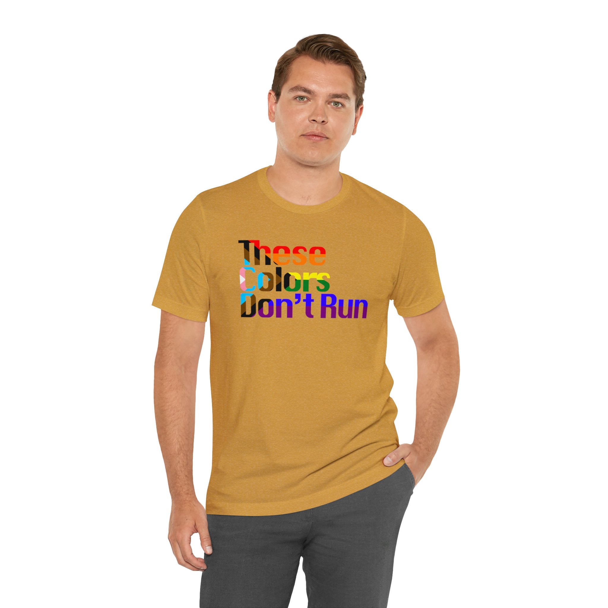 These Colors Don't Run Tee