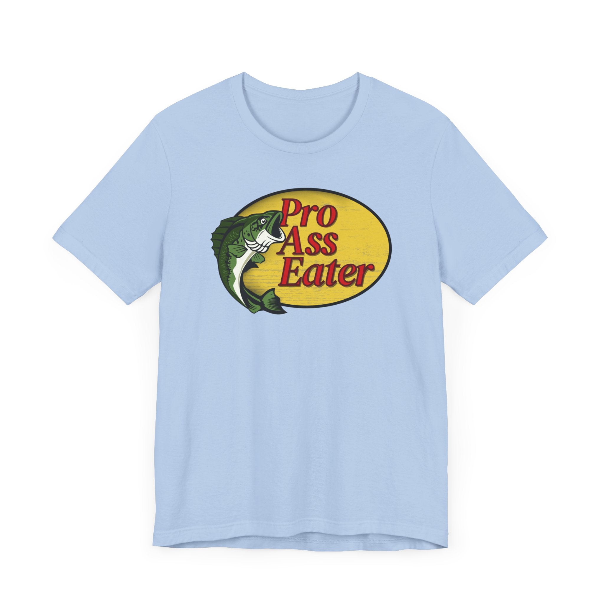 Pro Ass Eater Tee