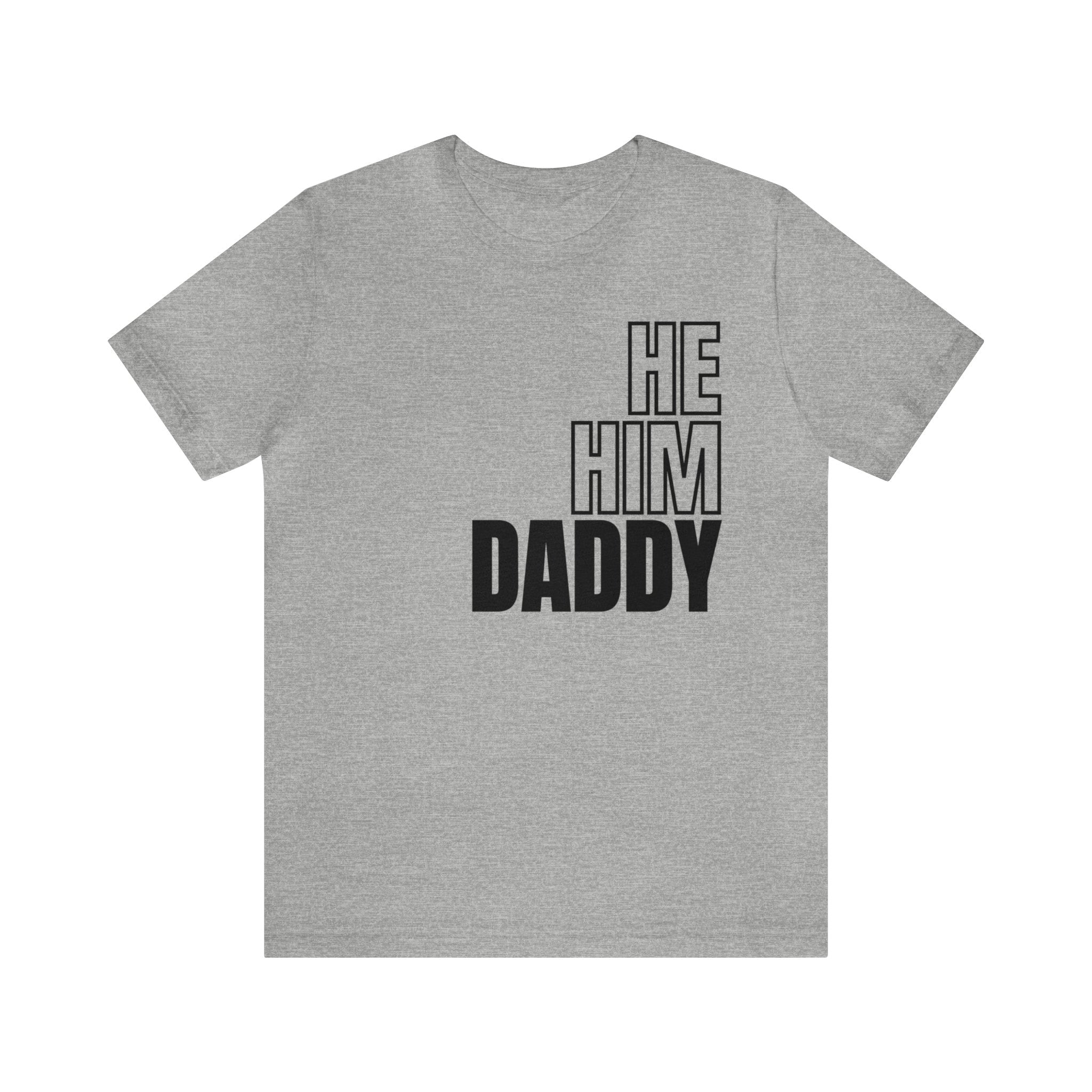 He, Him, Daddy Tee - Tee - Twisted Jezebel