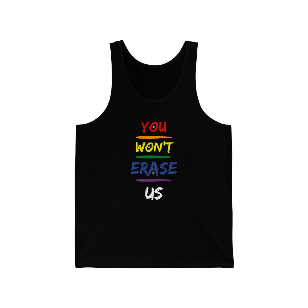 You Won't Erase Us Tank Pride Edition - Tank - Twisted Jezebel