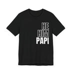He, Him, Papi Tee