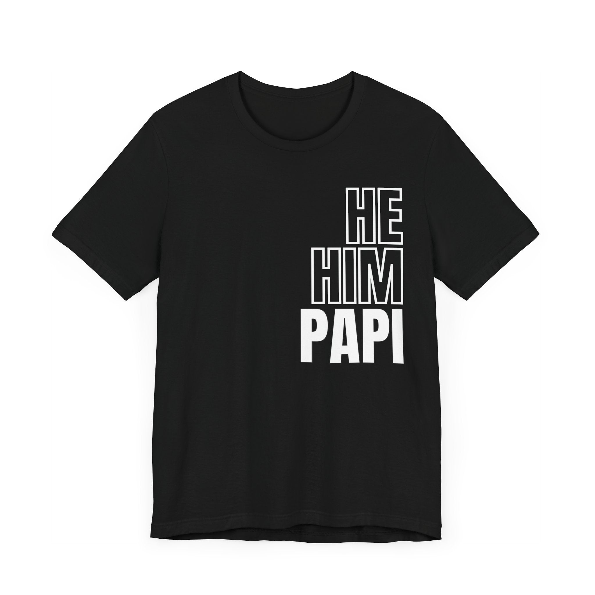 He, Him, Papi Tee