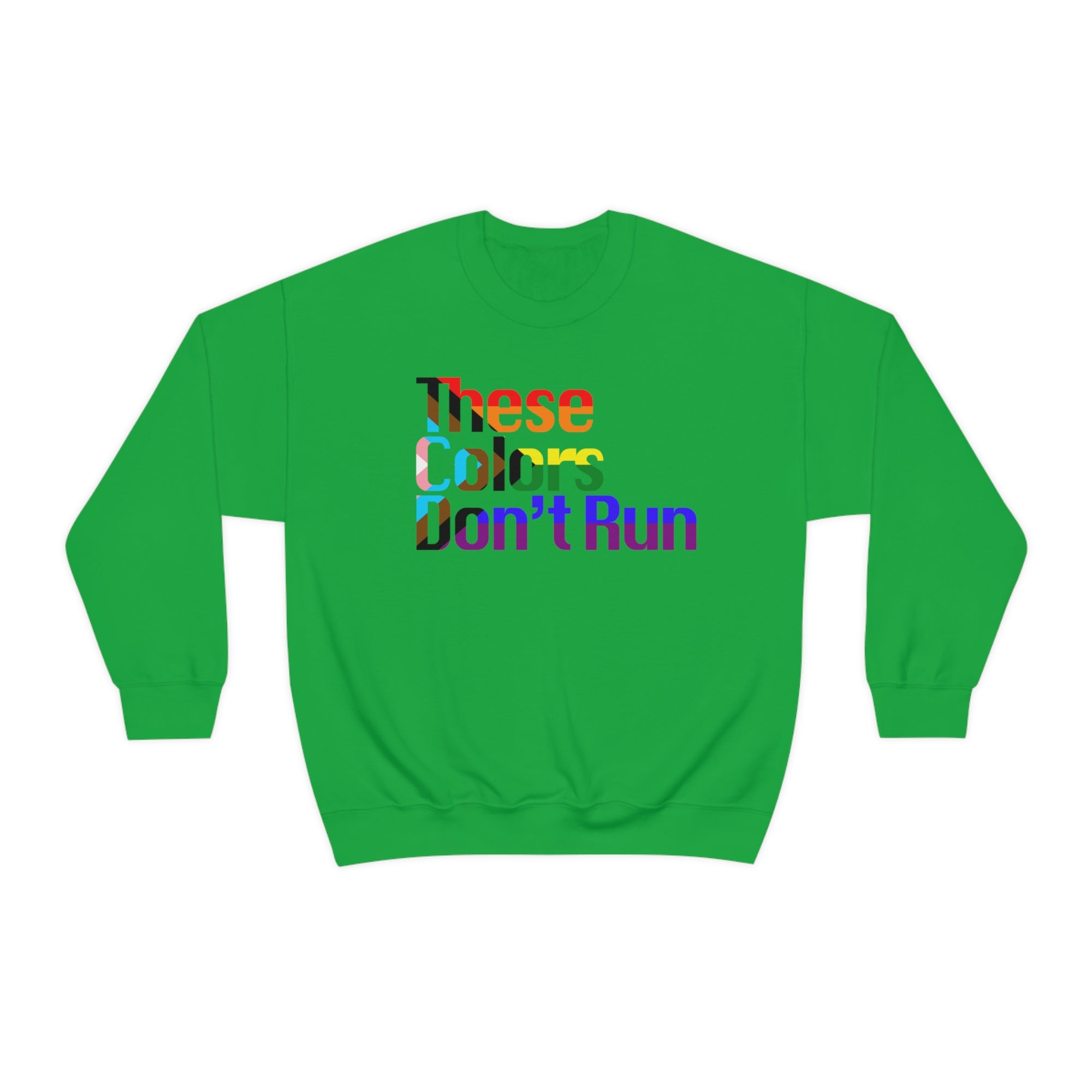 These Colors Don't Run Pullover - Sweatshirt - Twisted Jezebel