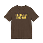 Toilet Boss Tee