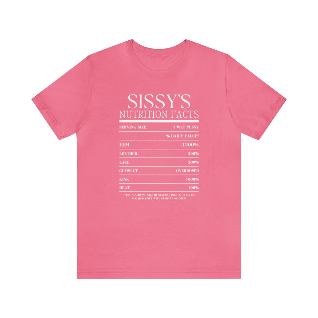 Sissy's Nutrition Facts Tee