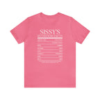 Sissy's Nutrition Facts Tee