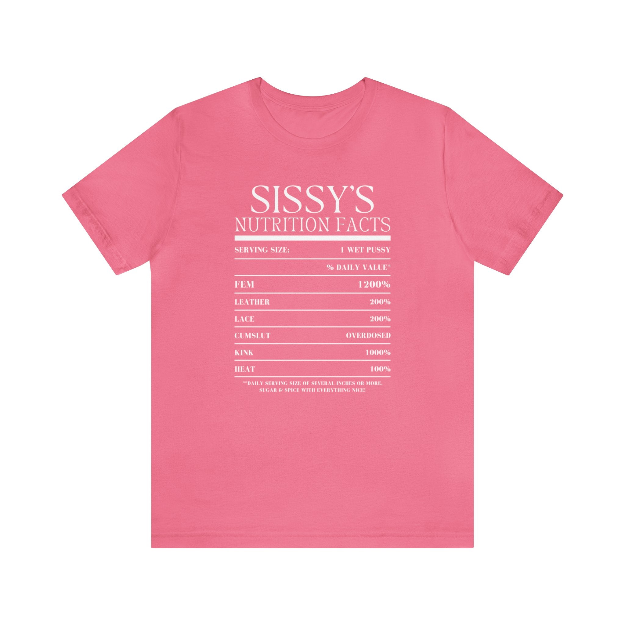 Sissy's Nutrition Facts Tee