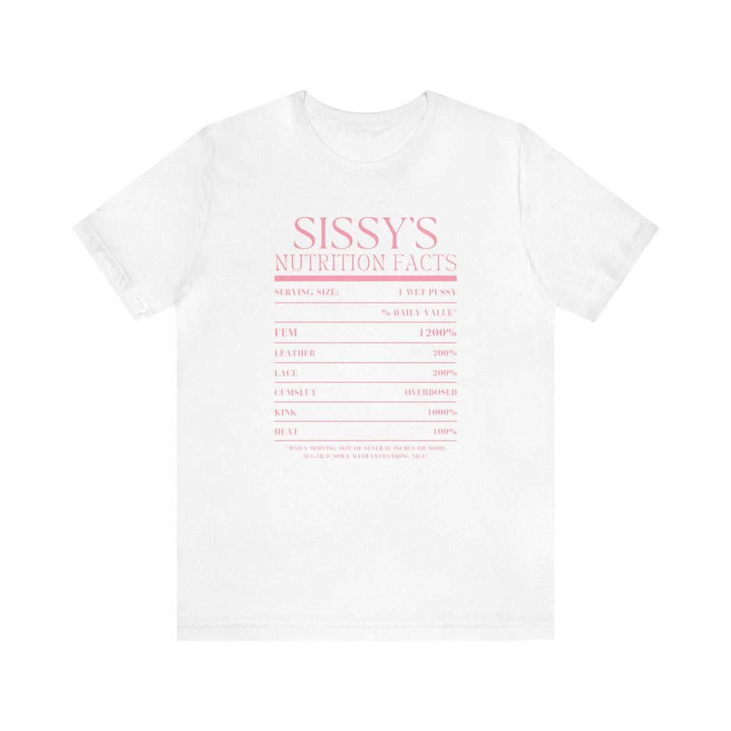 Sissy's Nutrition Facts Tee