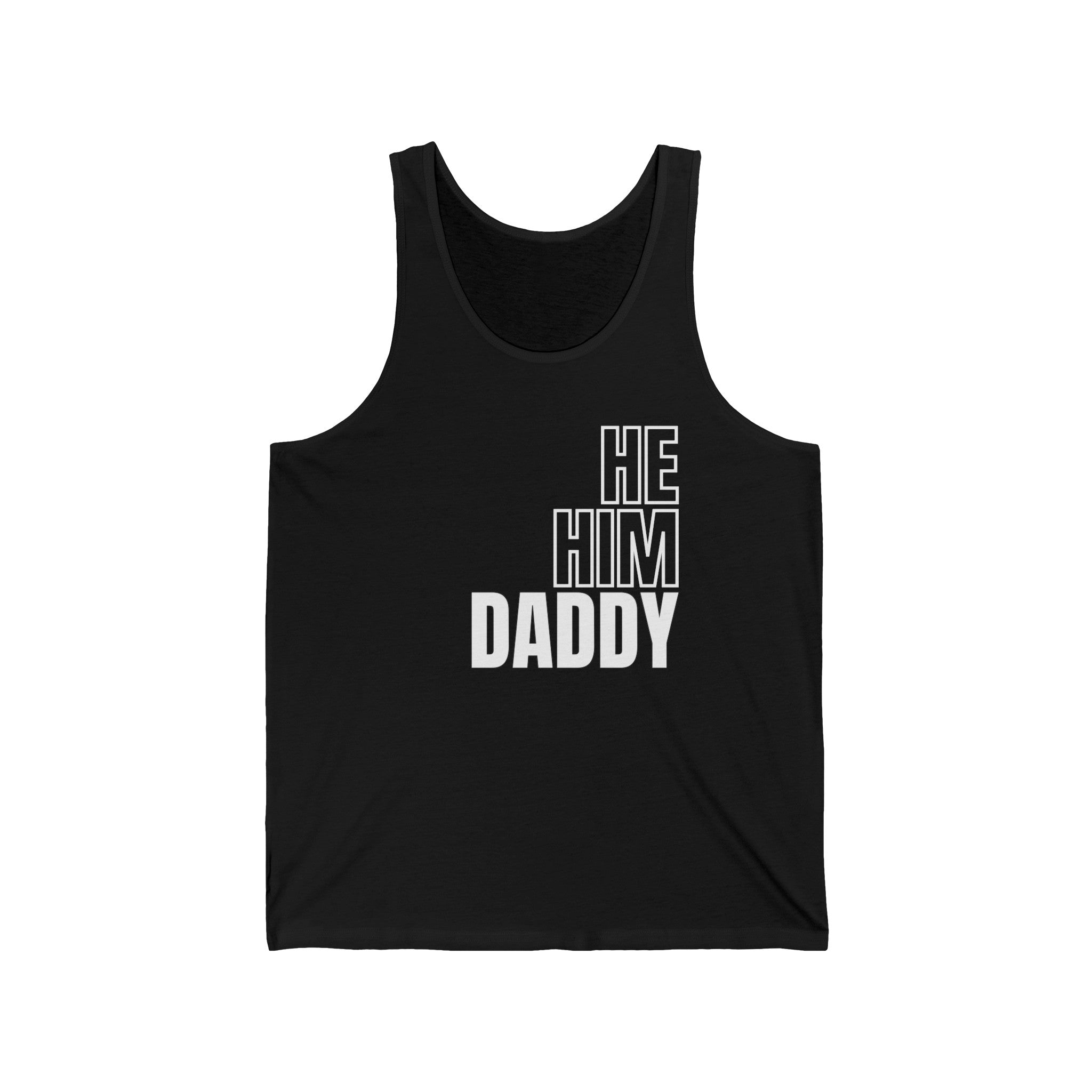 He, Him, Daddy II Tank