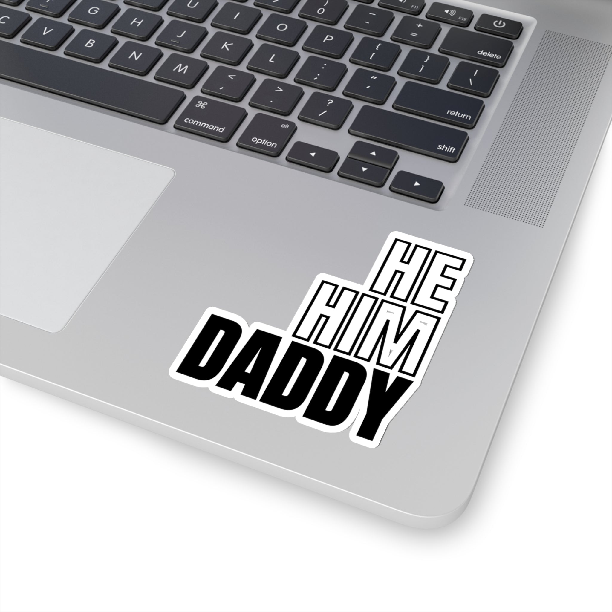 He Him Daddy Kiss-Cut Stickers - Kiss-Cut Stickers - Twisted Jezebel