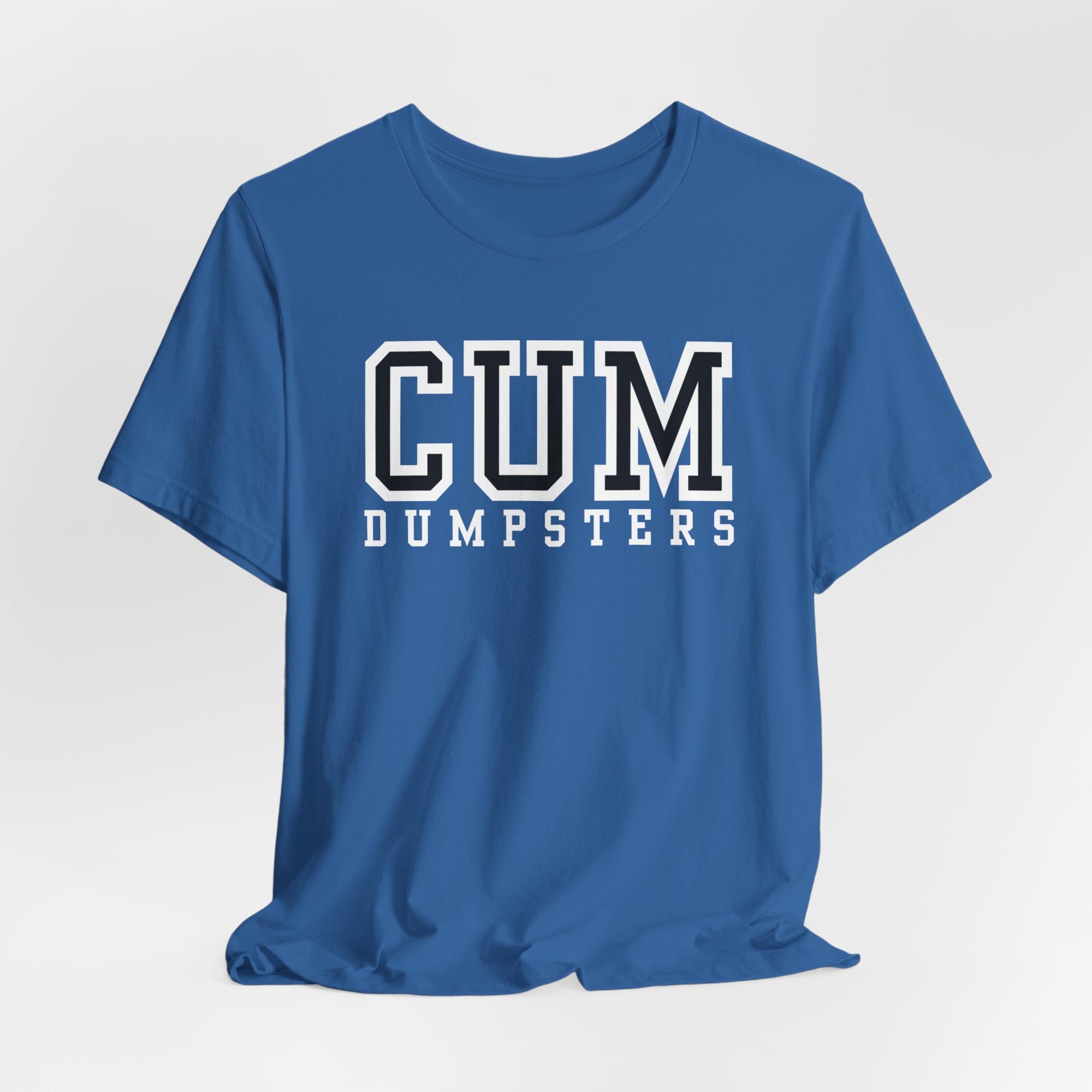 CUM Dumpsters University Letterman Tee - Tee - Twisted Jezebel