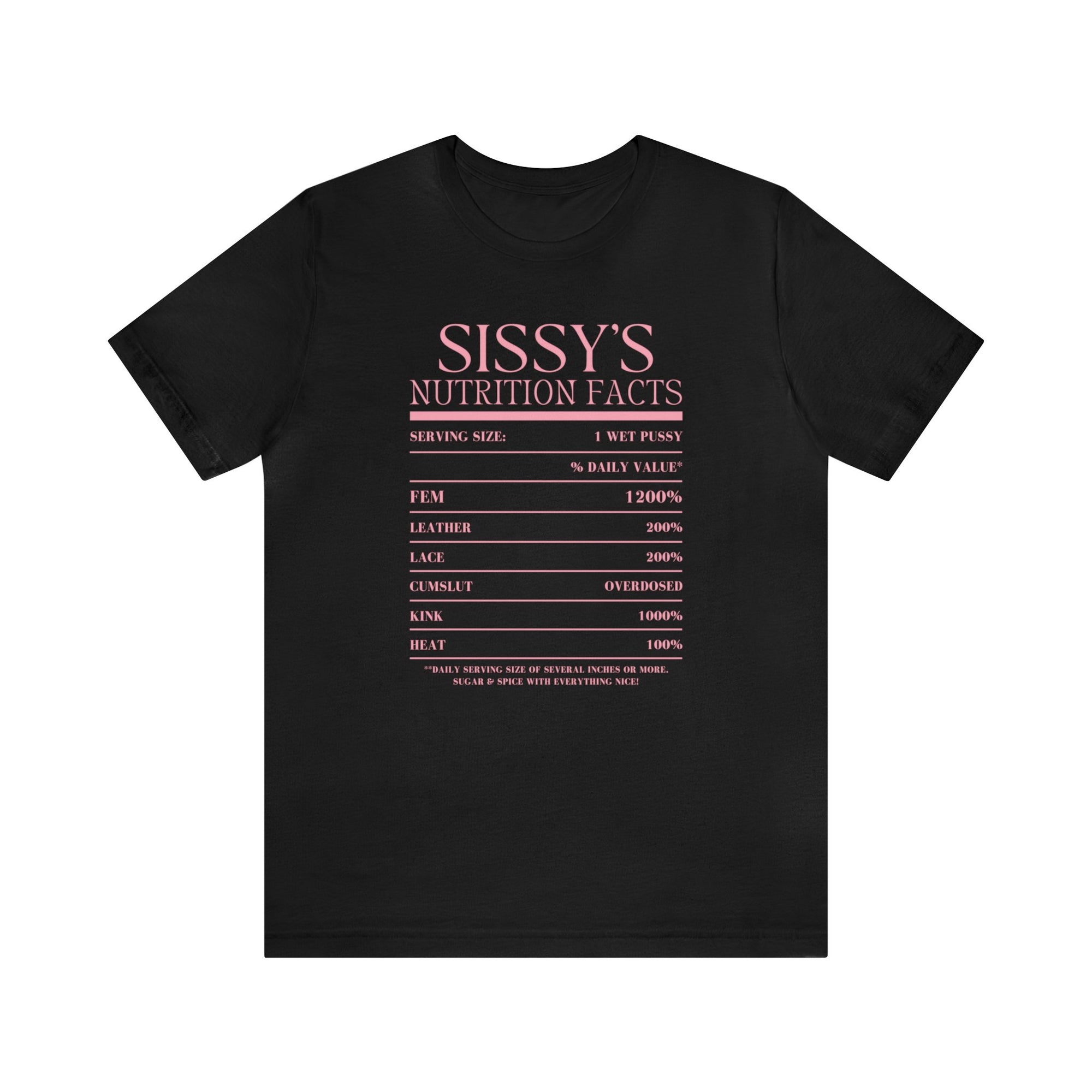Sissy's Nutrition Facts Tee