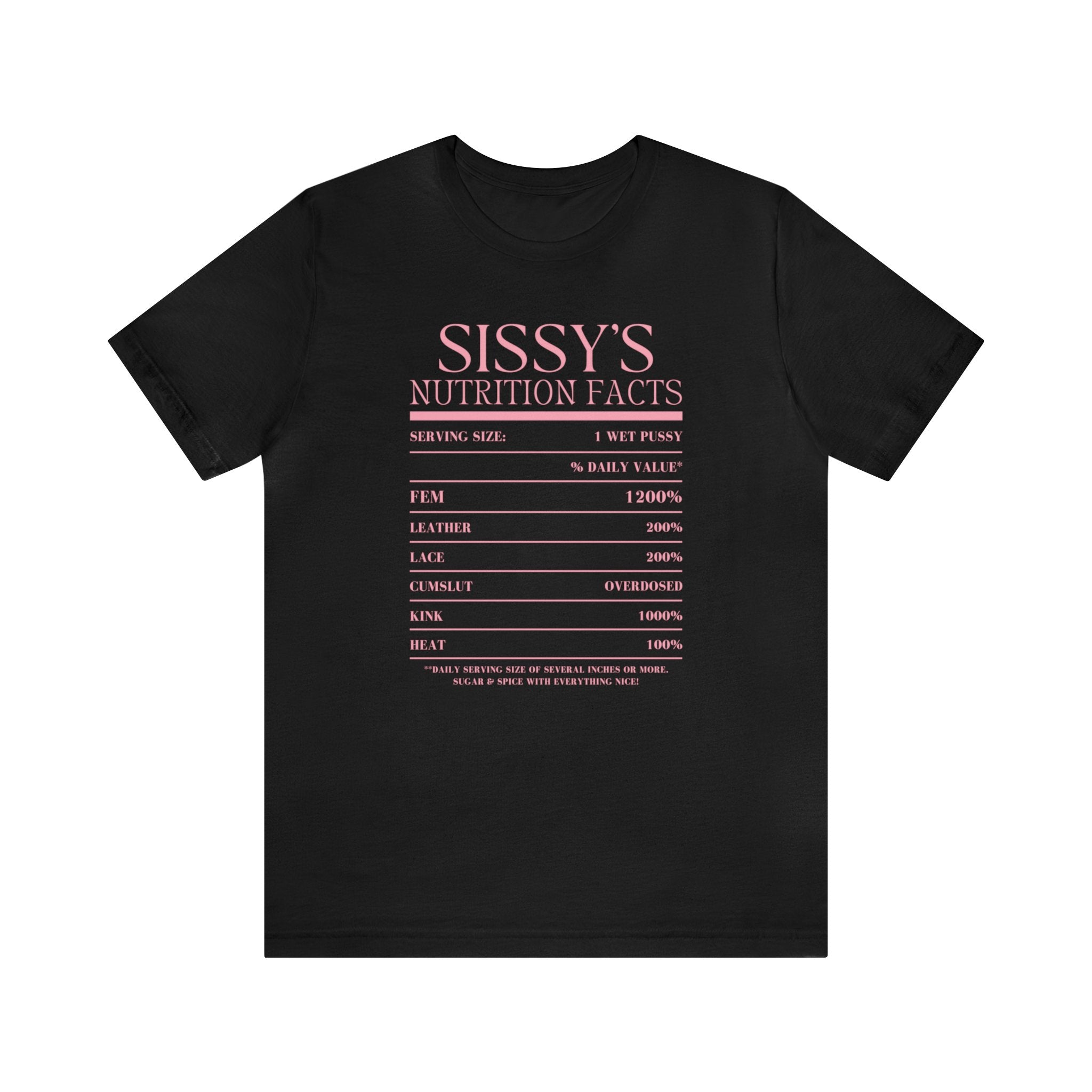 Sissy's Nutrition Facts Tee