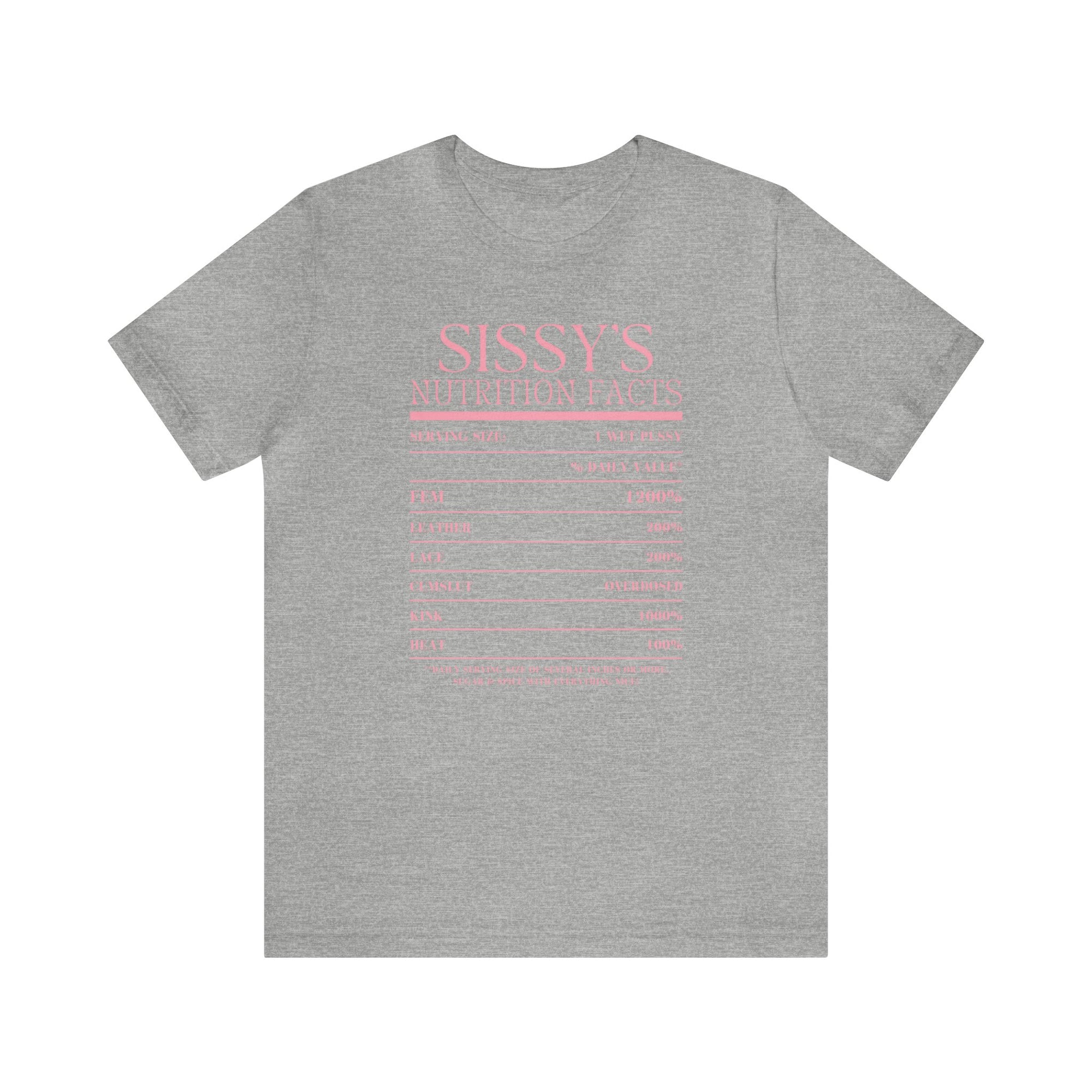 Sissy's Nutrition Facts Tee