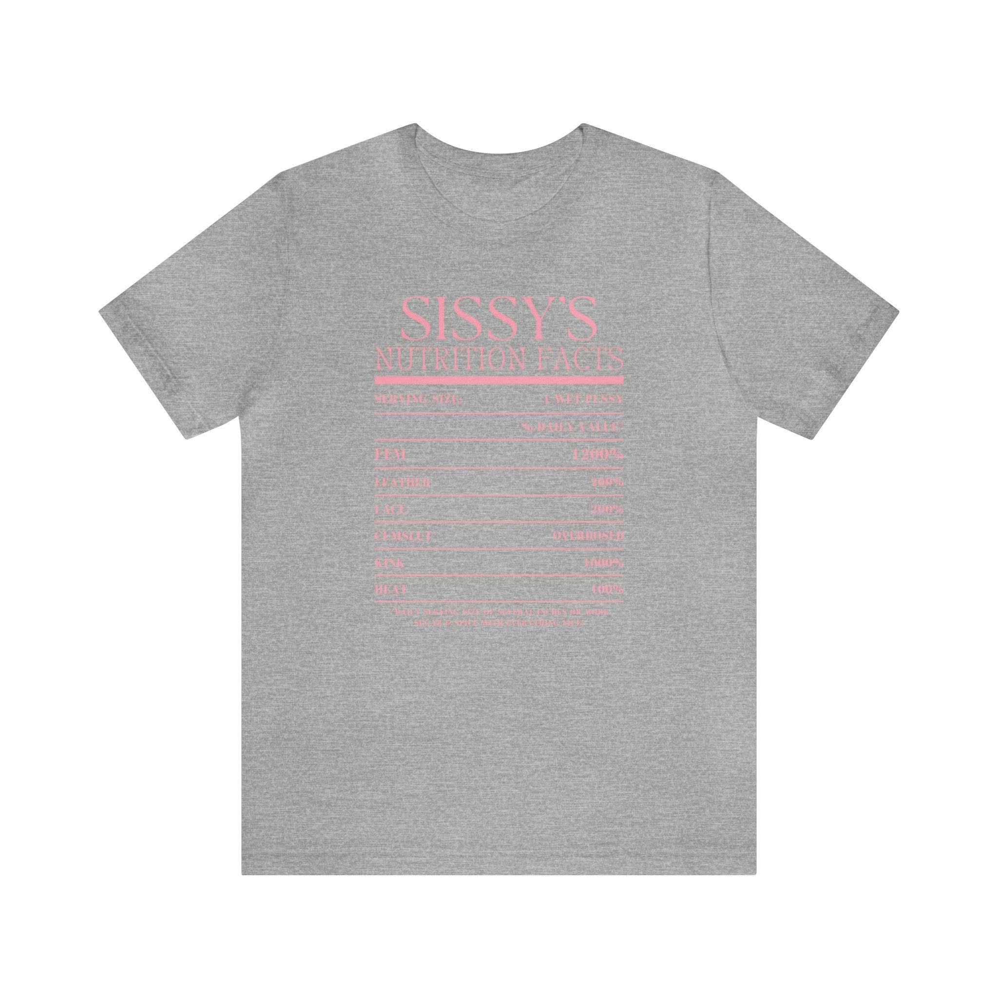 Sissy's Nutrition Facts Tee