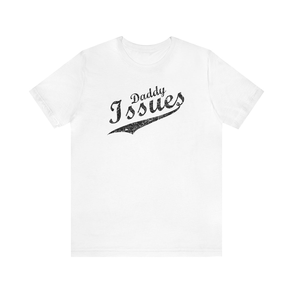 Daddy Issues Script Tee - Tee - Twisted Jezebel