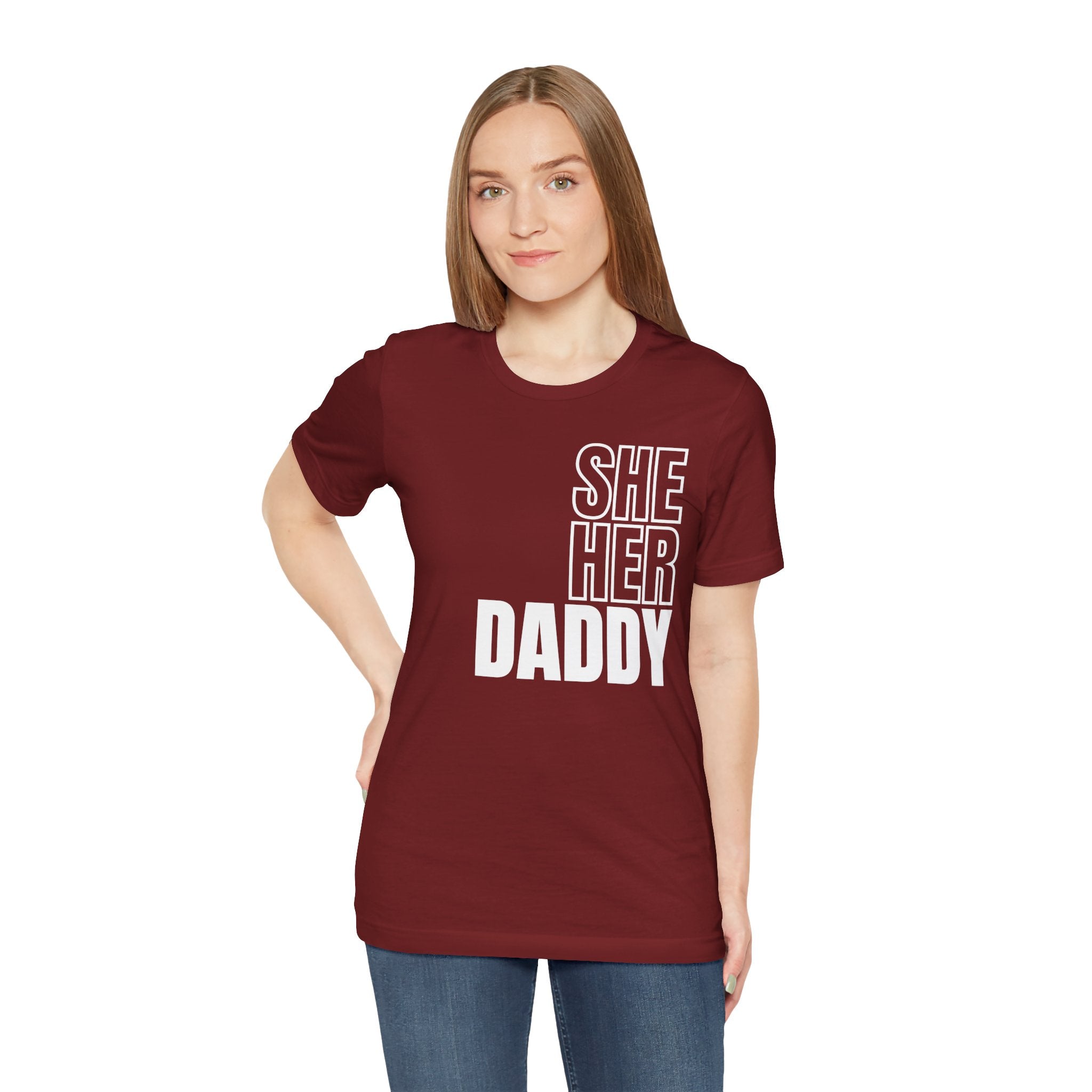 She Her Daddy Unisex Tee