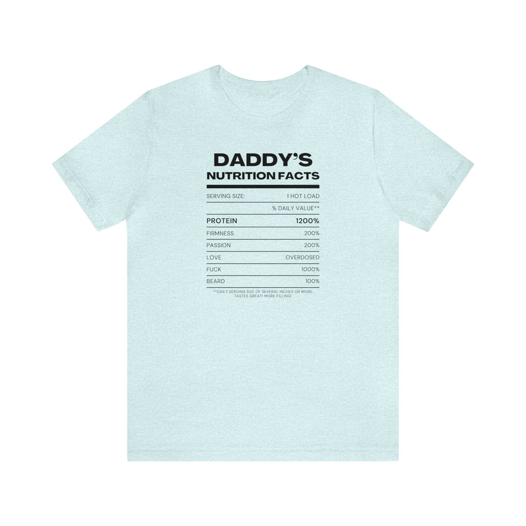 Daddy's Nutrition Facts Tee - Tee - Twisted Jezebel