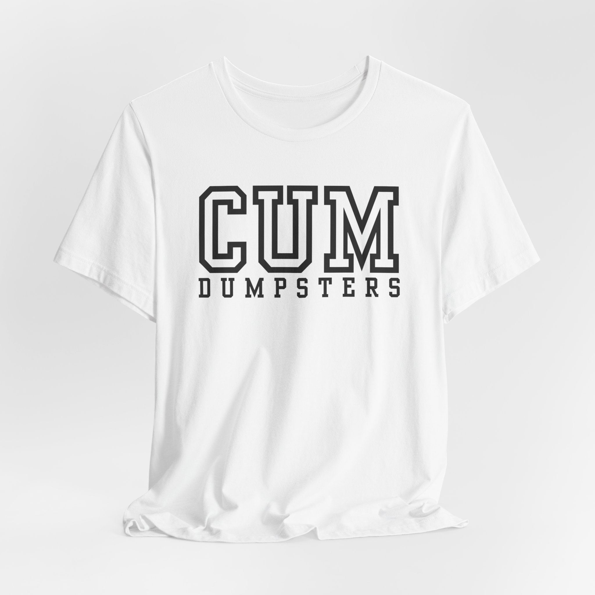 CUM Dumpsters University Letterman Tee - Tee - Twisted Jezebel