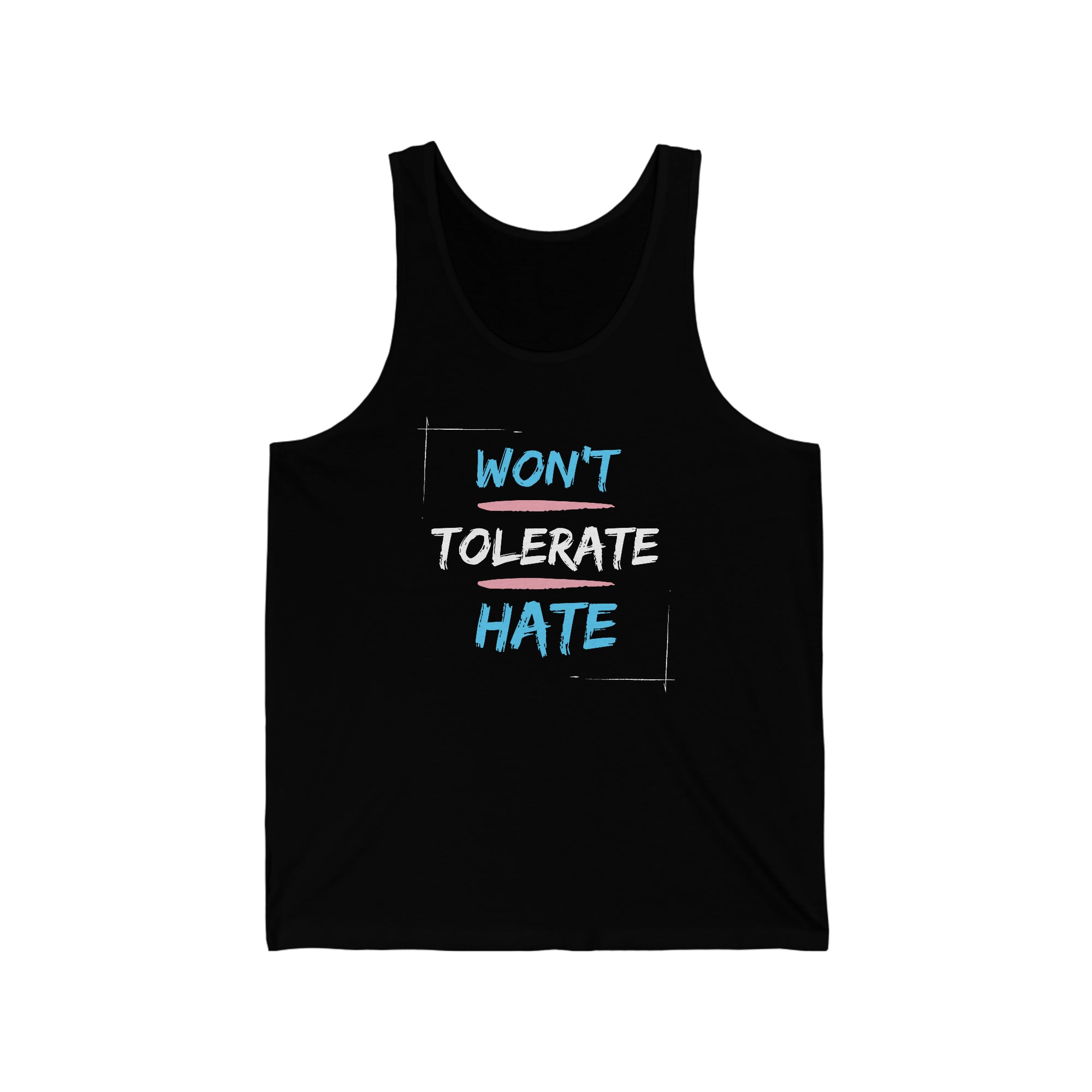 Won't Tolerate Hate Tank Trans - Tank - Twisted Jezebel