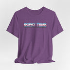 RESPECT TRANS Or I'll Identify As A Fucking Problem Tee