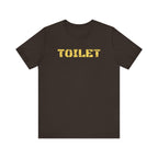 Industrial Strength Toilet - Tee - Twisted Jezebel