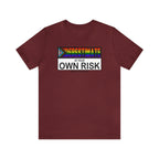 Underestimate at Your Own Risk Tee
