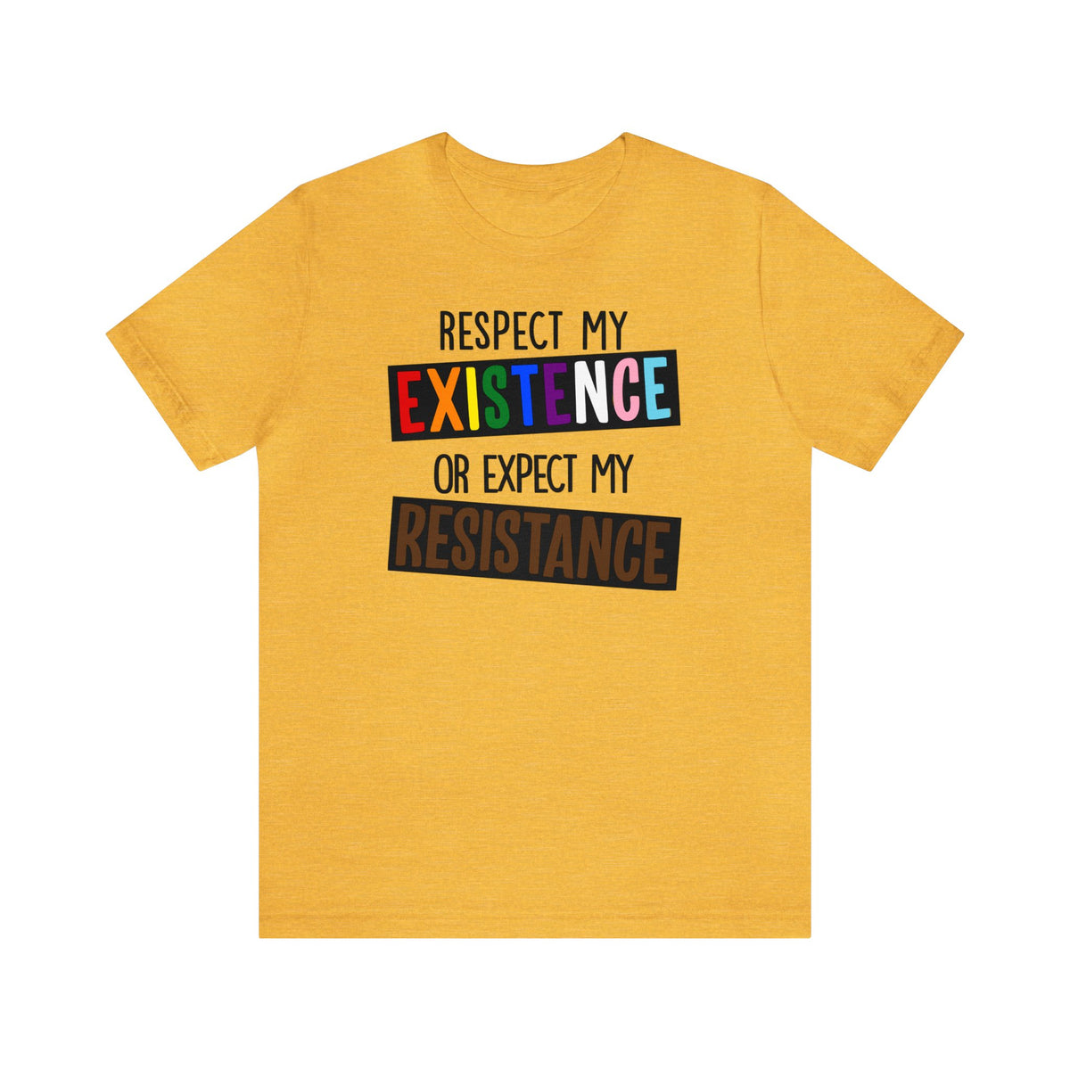 Respect My Existence - Tee - Twisted Jezebel