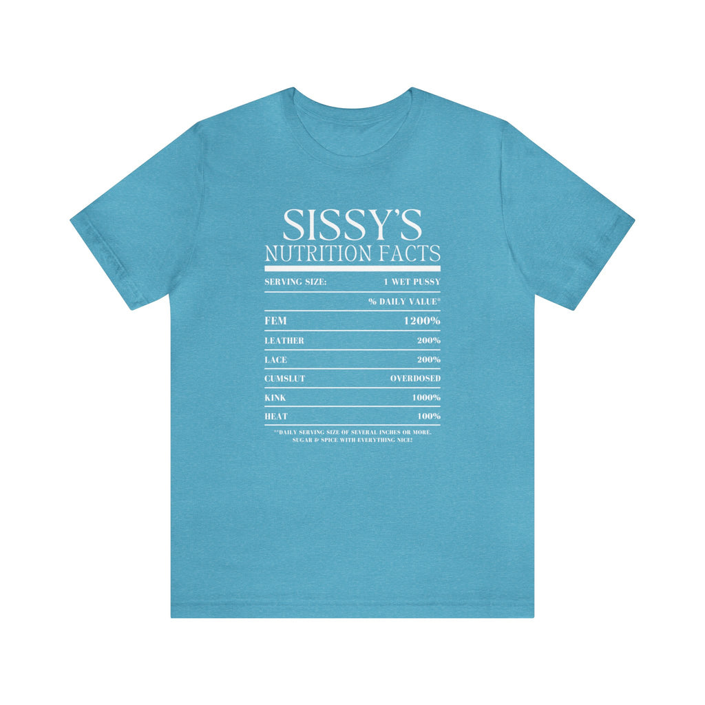 Sissy's Nutrition Facts Tee