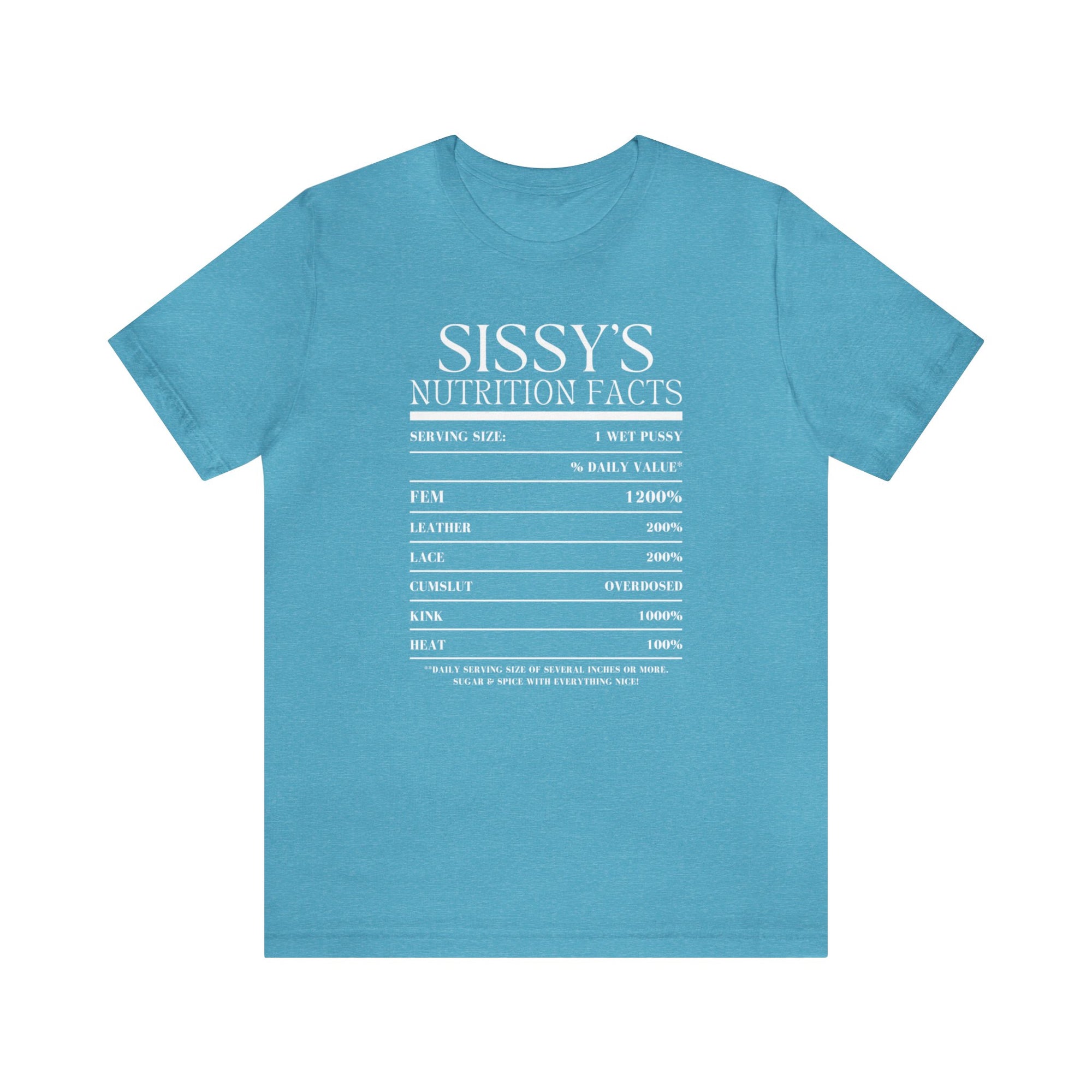 Sissy's Nutrition Facts Tee