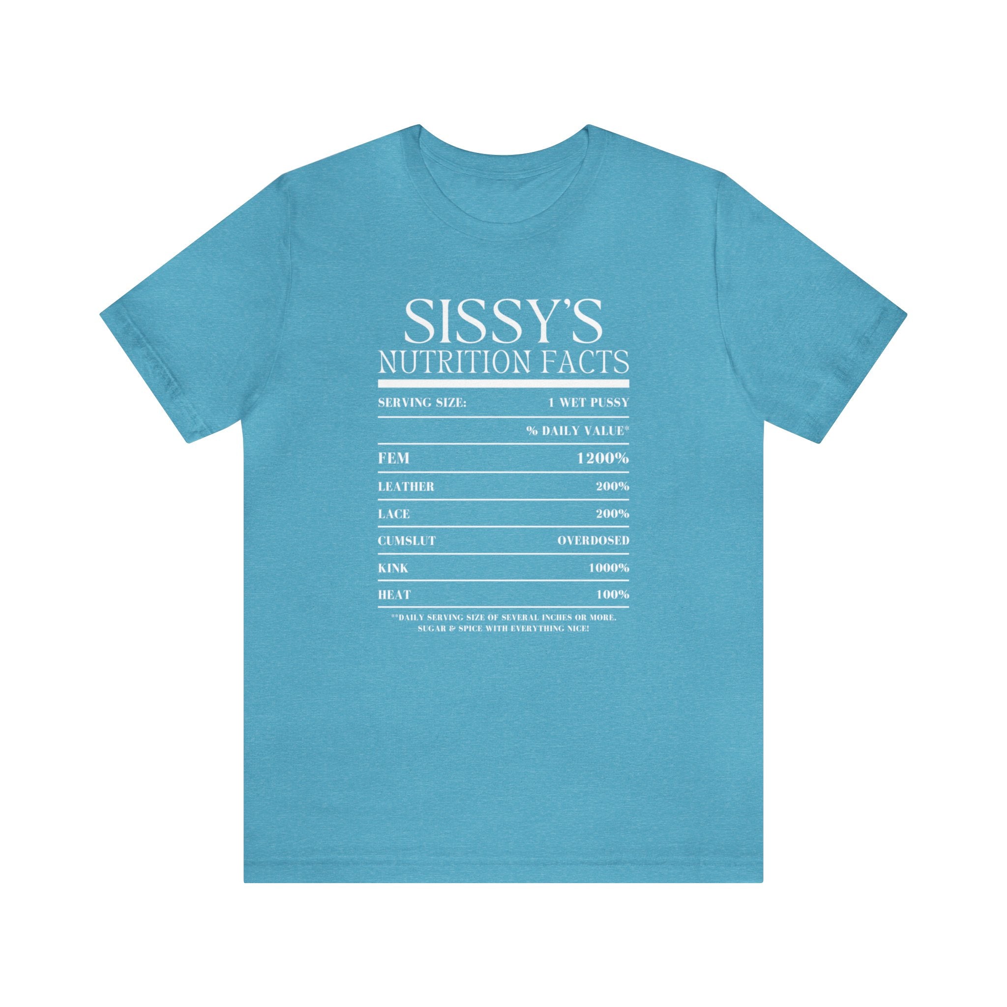 Sissy's Nutrition Facts Tee