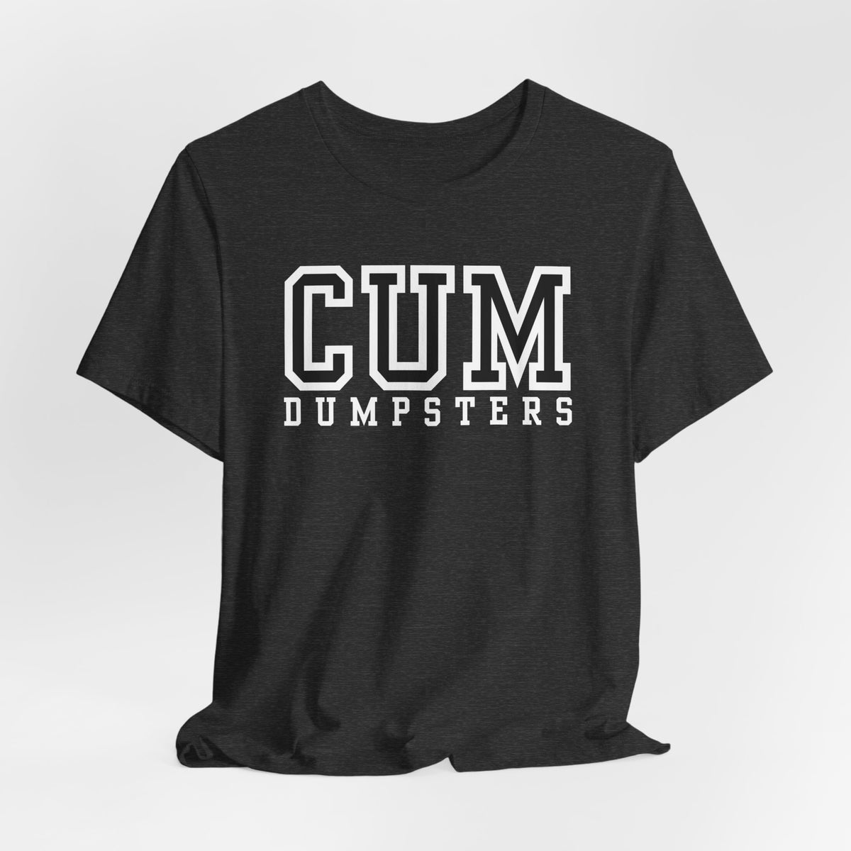 CUM Dumpsters University Letterman Tee - Tee - Twisted Jezebel