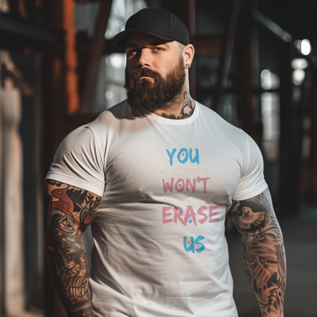 You Won't Erase Us Trans Pride Tee