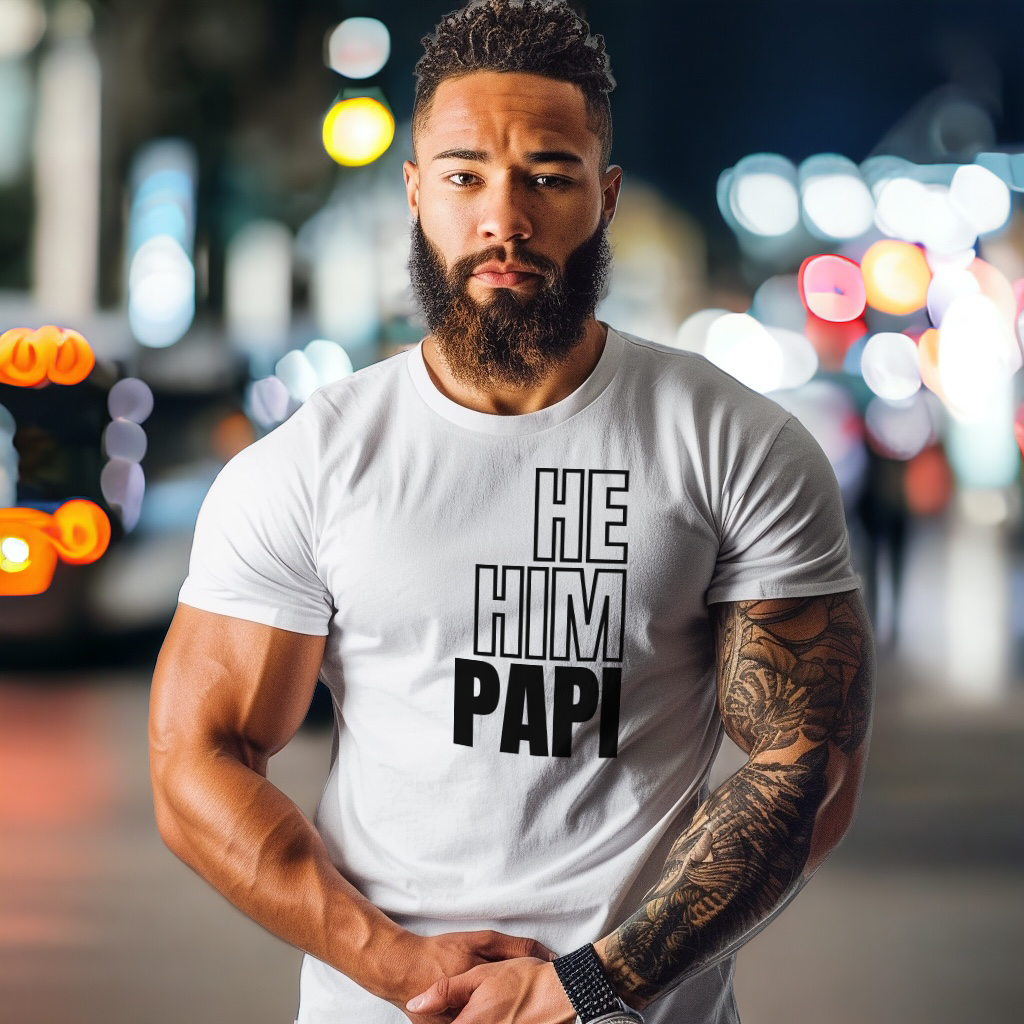 He, Him, Papi Tee