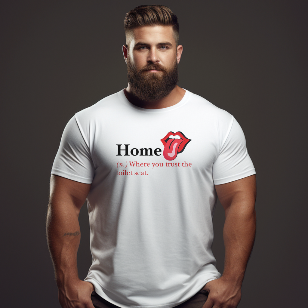 Home: Where You Trust the Toilet Tee, Tongue Edition - Tee - Twisted Jezebel