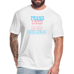 Trans Lives Over Your Feelings - Tee - Twisted Jezebel