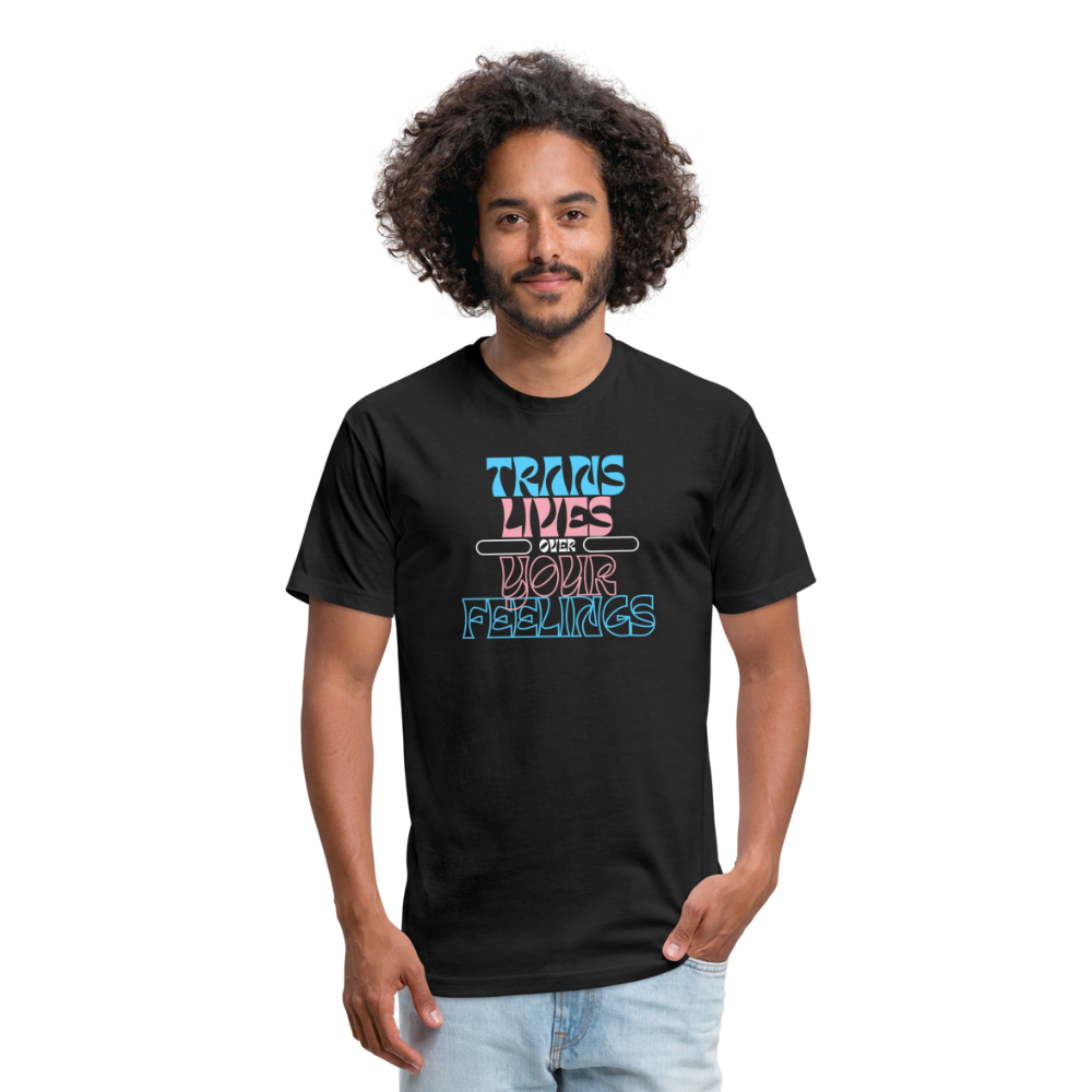Trans Lives Over Your Feelings - Tee - Twisted Jezebel